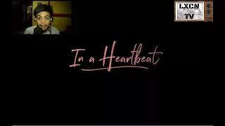 "In a Heartbeat" - Animated Short Film by Beth David and Esteban Bravo / Reaction Video - LXCN TV