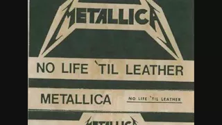 Metallica - The Mechanix (No Life 'Til Leather Demo)