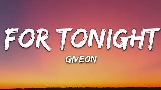 [1 HOUR LOOP] For Tonight - Giveon