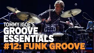 Tommy Igoe's Groove Essentials #12: Funk Groove