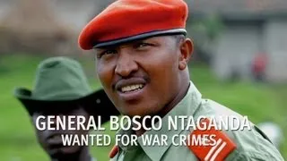 Bosco Ntaganda - Wanted for War Crimes