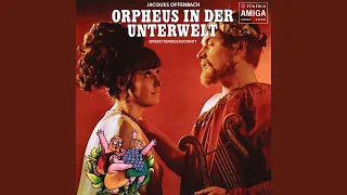 Orpheus in der Unterwelt: "Als ich einst Prinz war von Arkadien"