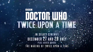 Doctor Who: Twice Upon A Time Trailer