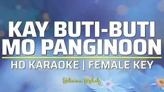 Kay Buti-buti Mo Panginoon / Mabuting Diyos | KARAOKE - Female Key
