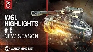 WGL Highlights #6 [World of Tanks]