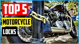 Top 5 Best Motorcycle Locks in 2021