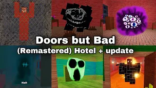 Doors but Bad (Remastered ) Hotel + update | Gameplay [Roblox]