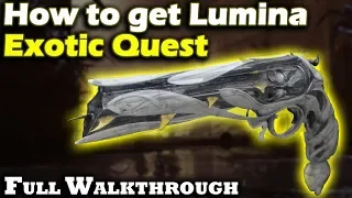 How to get Lumina - Quest Guide - Full Walkthrough - All Steps - Destiny 2 - Season of Opulence