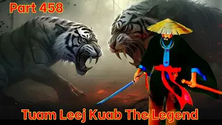 Tuam Leej Kuab The Legend Hmong Warrior ( Part 458 ) 29/8/2023