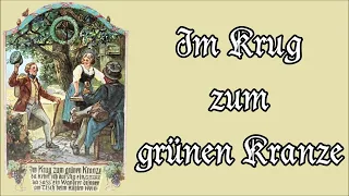 Im Krug zum grünen Kranze - Deutsches Volkslied/German Folk Song + English translation