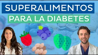 SUPERALIMENTOS para LA DIABETES 🫐 Alimentos que ayudan a controlar las glucosas