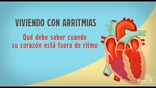 Viviendo Con Arritmias: Qué debe saber cuando su corazón está fuera de ritmo