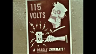 1960 16mm US Navy Safety Training Film - 115 VOLTS - DEADLY SHIPMATE