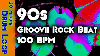 90s Groove Rock Drum Loop 100 BPM- 20 Minute Beat