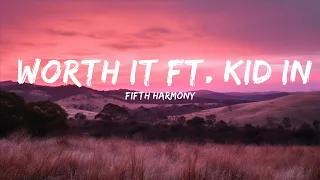 Fifth Harmony - Worth It ft. Kid Ink  [1 Hour Version]