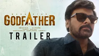God Father Trailer | Megastar Chiranjeevi | Mohan Raja | Thaman S | R B Choudary | N V Prasad