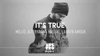 Mojjo, Alternative Kasual feat Lauren Amour - It´s True