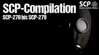 Alle SCP-Akten von SCP-270 bis SCP-279 | Best SCP-Compilation deutsch