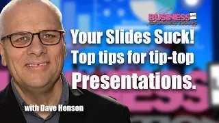 Your Slides Suck! Top tips for tip-top presentations BCL242