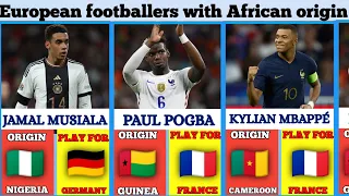 💥TOP EUROPEAN PLAYERS WITH AFRICAN ORIGIN