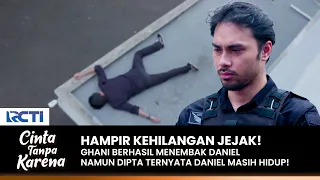 ALMOST LOST A WITNESS! Ghani Failed to Finish Daniel | CINTA TANPA KARENA | EPS 425-426 (2/4)