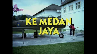 RETROSPEKTIF : "Ke Medan Jaya (1983)