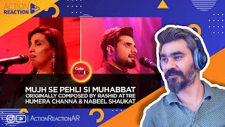 Action Reaction | Coke Studio Season 10| Mujh Se Pehli Si Muhabbat| Humera Channa & Nabeel Shaukat