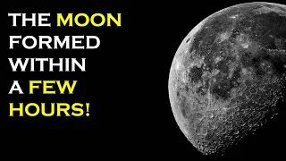 This new simulation reveals how moon could have formed in a few hours!