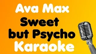 Ava Max • Sweet but Psycho • Karaoke