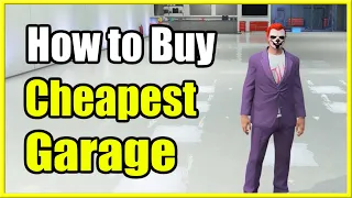 How to Buy Cheapest Garage in GTA 5 Online for More Vehicle Storage Space! (Fast Method!)