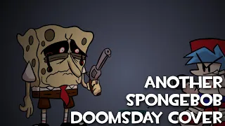 Another Spongebob Singing Doomsday Cover - Mistful Crimson Morning