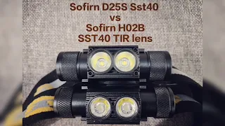 Sofirn D25S SST40 vs Sofirn H02B SST40 TIR lens