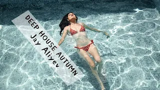 DEEP House Mix │Jay Aliyev Mix │ Super Mix - Roudeep