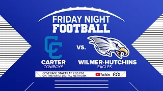 Friday Night Football: Carter vs. Wilmer-Hutchins