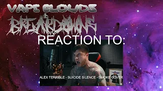 REACTION TO: "ALEX TERRIBLE - SUICIDE SILENCE - SMOKE COVER (RUSSIAN HATE PROJECT)"