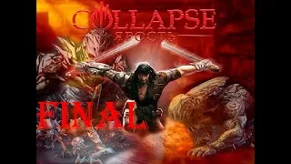 Collapse the rage #5 - Финальный босс и конец