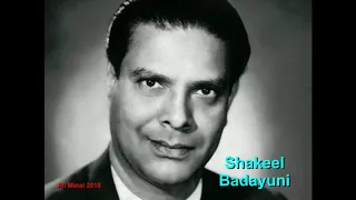 The Poet's Voice: Shakeel Badayuni - sehba-e gharaz thi shola-fishaaN is darja har ik paemanay mayN