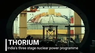 Thorium - India's ambitious three stage power programme