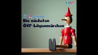 Das nächste ÖVP-Lügenmärchen!