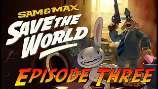 Sam & Max Save The World - Remastered | Episode 3: The Mole, The Mob, & The Meatball | No Commentary