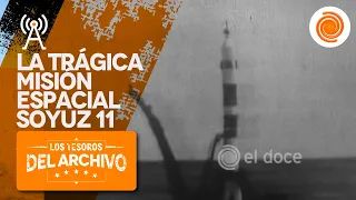 La trágica misión espacial Soyuz 11 (1971) | Tesoros del Archivo