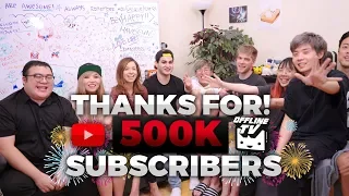 WE HIT 500K SUBSCRIBERS!!!