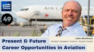 Present & Future Career Opportunities in Aviation Industry