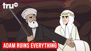 Adam Ruins Everything - Lawrence of Arabia’s Broken Promise | truTV