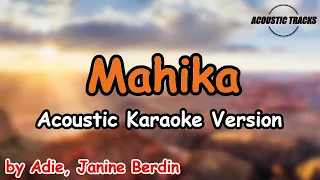 Mahika - Adie, Janine Berdin (Acoustic Karaoke Version)