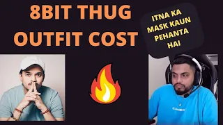 SID REACT ON OUTFIT COST OF 8BIT THUG🔥 | IT'S HUGE MORE THAN 7**** $😳