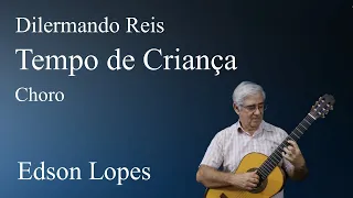 Tempo de Criança (Choro) (Dilermando Reis)