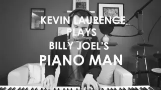 Piano Man (Billy Joel) Cover by Kevin Laurence