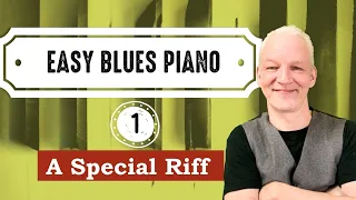 The Easy Blues Piano Lessons - 1