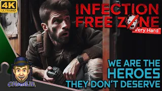 I'M THE SAVIOR OF DESPERATE TIMES! - Infection Free Zone Very Hard Gameplay - 03